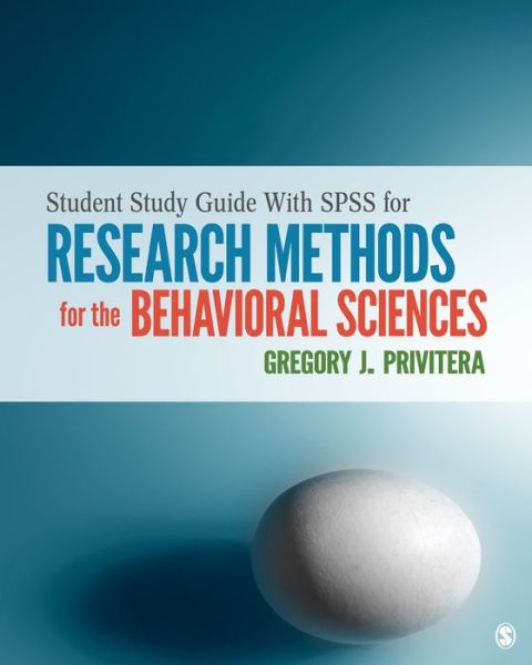 Cover for Gregory J. Privitera · Student Study Guide With IBM SPSS Workbook for Research Methods for the Behavioral Sciences (Paperback Book) (2013)