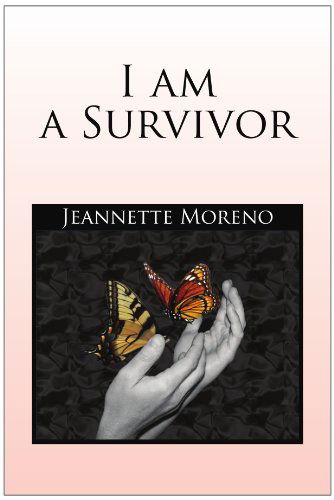 Cover for Jeannette Moreno · I Am a Survivor (Paperback Book) (2010)