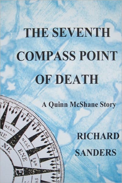 Cover for Richard Sanders · The Seventh Compass Point of Death (Paperback Book) (2010)