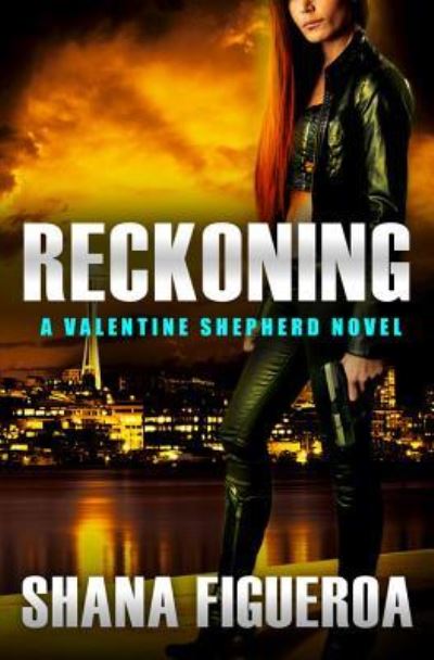 Cover for Shana Figueroa · Reckoning (Paperback Book) (2017)