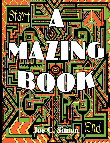 Cover for Joe Simon · A Mazing Book (Paperback Bog) (2011)