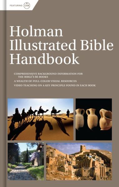 Holman Illustrated Bible Handbook - B&H Editorial Staff - Books - LifeWay Christian Resources - 9781462778515 - May 1, 2018