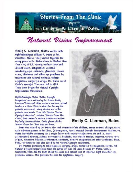 Cover for William H. Bates · Stories from the Clinic by Emily C. A. Lierman, Bates: Natural Vision Improvement (Taschenbuch) (2011)