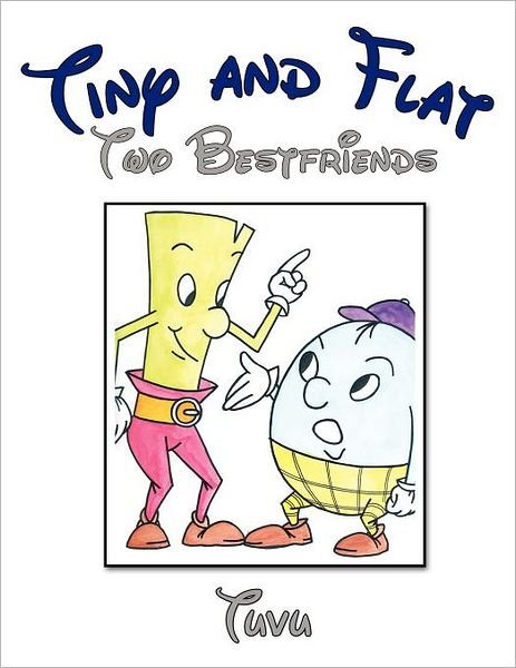 Cover for Tuvu · Tiny and Flat: Two Bestfriends (Paperback Bog) (2012)
