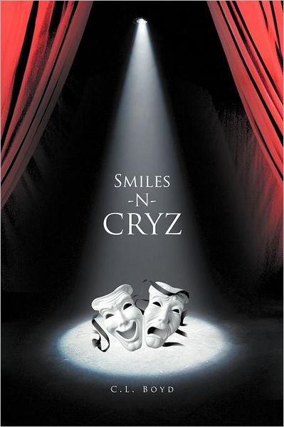 Cover for C L Boyd · Smiles -n- Cryz (Pocketbok) (2012)