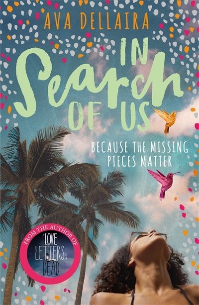 Cover for Ava Dellaira · In Search Of Us (Taschenbuch) (2018)