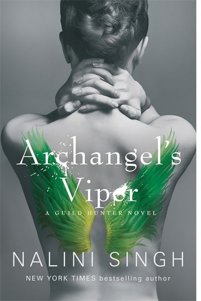 Archangel's Viper: Book 10 - The Guild Hunter Series - Nalini Singh - Bøger - Orion Publishing Co - 9781473217515 - 28. september 2017