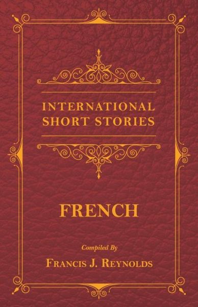 Cover for Francis J Reynolds · International Short Stories - French (Paperback Bog) (2016)