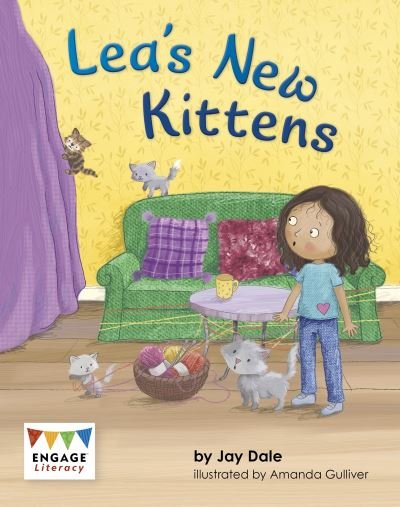 Lea's New Kittens - Engage Literacy Green - Jay Dale - Livres - Capstone Global Library Ltd - 9781474799515 - 6 août 2020
