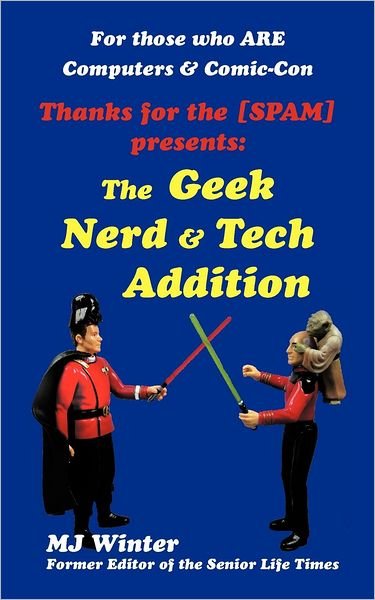 Cover for Mj Winter · Thanks for the [spam]: the Geek Nerd &amp; Tech Addition (Pocketbok) (2012)