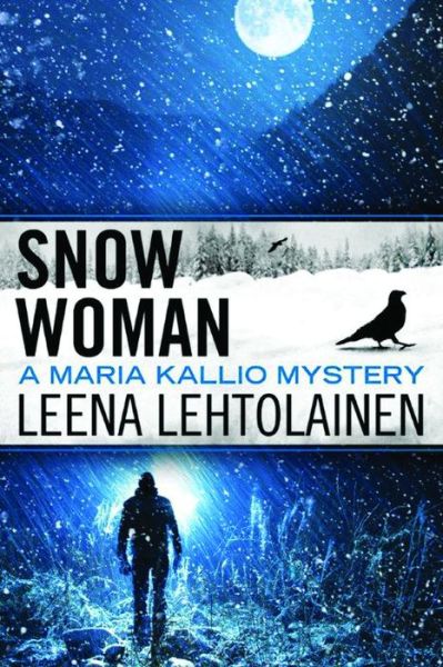 Cover for Leena Lehtolainen · Snow Woman - Maria Kallio (Paperback Book) (2014)