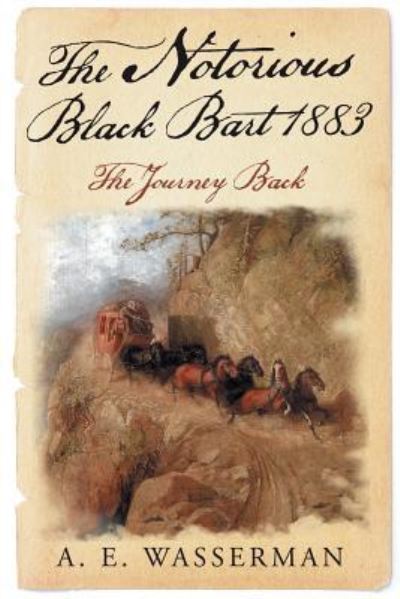 Cover for A E Wasserman · The Notorious Black Bart 1883 (Paperback Book) (2018)