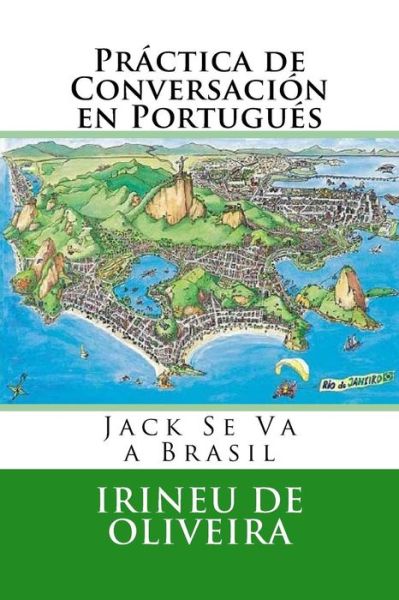 Cover for Irineu De Oliveira · Practica de Conversacion en Portugues (Paperback Book) (2012)