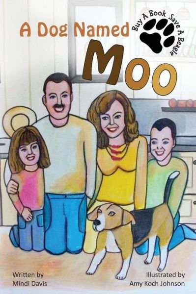 Cover for Mindi Davis · A Dog Named Moo (Paperback Book) (2013)