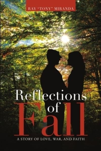 Cover for Ray &quot;Tony&quot; Miranda · Reflections of Fall (Paperback Book) (2017)