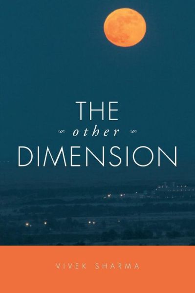 Cover for Vivek Sharma · The Other Dimension (Paperback Book) [Multilingual edition] (2013)