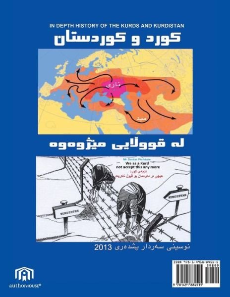 In Depth History of the Kurds and Kurdistan - Sardar Pishdare - Książki - Authorhouse - 9781491884515 - 9 stycznia 2014
