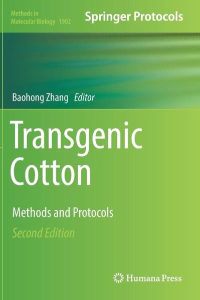 Cover for Transgenic Cotton: Methods and Protocols - Methods in Molecular Biology (Hardcover Book) [Second Edition 2019 edition] (2018)