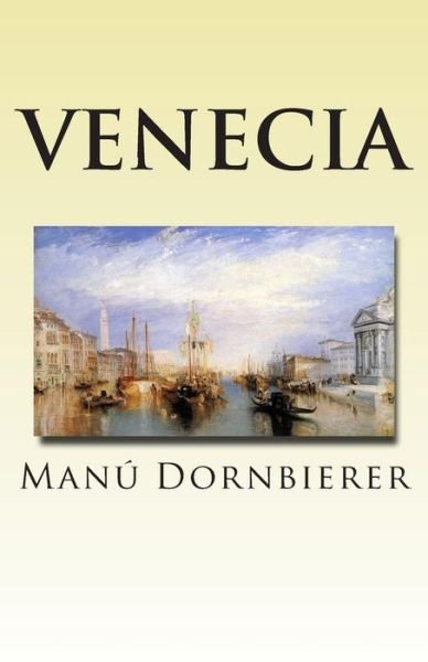 Cover for Manu Dornbierer · Venecia (Paperback Book) (2013)