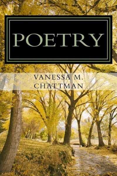 Cover for Vanessa M Chattman · Poetry: the Wine Seasons (Taschenbuch) (2014)