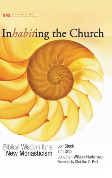 Cover for Jon R Stock · Inhabiting the Church (Hardcover Book) (2006)