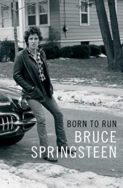 Cover for Bruce Springsteen · Born to Run (Hardcover Book) (2016)