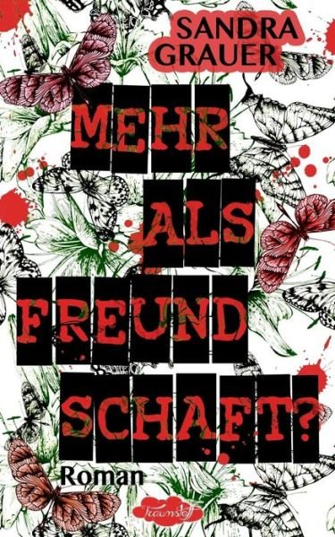 Cover for Sandra Grauer · Mehr Als Freundschaft? (Pocketbok) [German edition] (2014)
