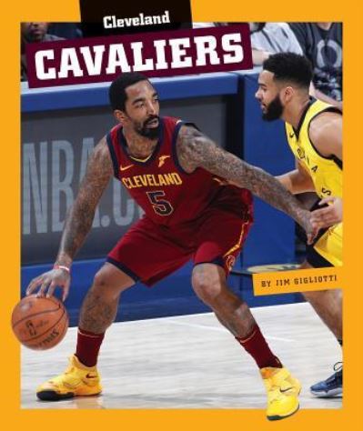 Cover for Jim Gigliotti · Cleveland Cavaliers (Hardcover Book) (2019)