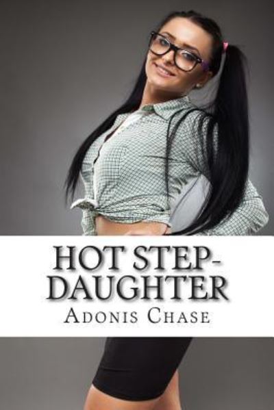 Cover for Adonis Chase · Hot Step-Daughter (Paperback Book) (2015)