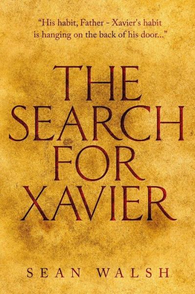 Cover for Sean Walsh · The Search for Xavier (Paperback Book) (2015)