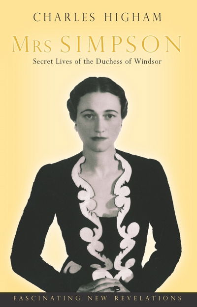 Mrs Simpson - Charles Higham - Books - Pan Macmillan - 9781509822515 - February 11, 2016