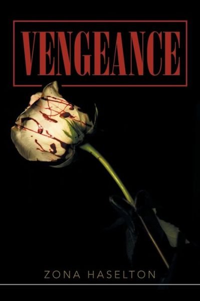 Cover for Zona Haselton · Vengeance (Taschenbuch) (2016)