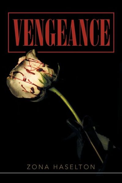 Cover for Zona Haselton · Vengeance (Pocketbok) (2016)