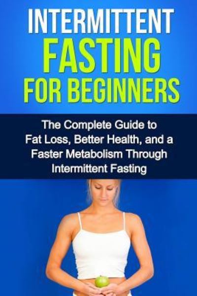 Cover for David Remington · Intermittent Fasting For Beginners (Paperback Book) (2015)