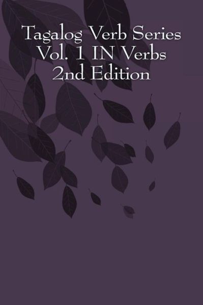 Cover for Shubana Baarsch · Tagalog Verb Series Vol. 1 in Verbs - 2nd Edition (Paperback Book) (2015)