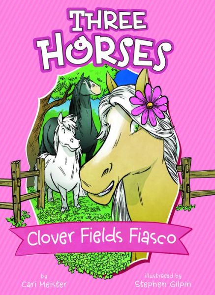 Cover for Cari Meister · Clover Fields Fiasco: A 4D Book (Paperback Book) (2018)