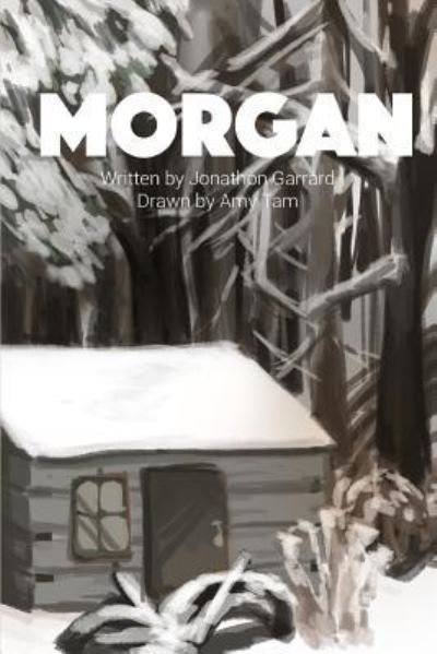 Jonathon Garrard · Morgan (Taschenbuch) (2015)