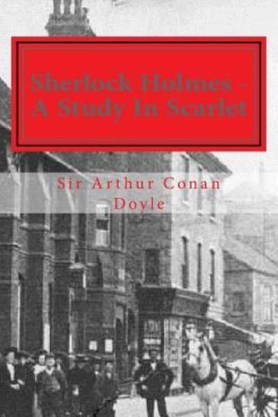 Cover for Sir Arthur Conan Doyle · Sherlock Holmes - A Study in Scarlet (Taschenbuch) (2015)
