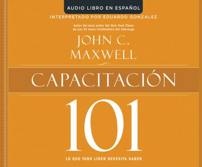 Cover for John C. Maxwell · Capacitacion 101 (CD) (2016)