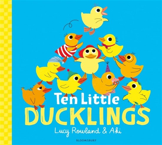 Cover for Lucy Rowland · Ten Little Ducklings (Hardcover Book) (2024)