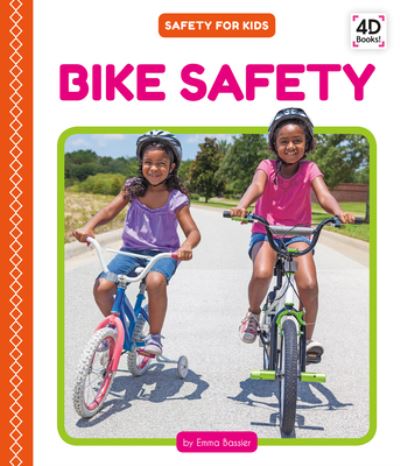 Cover for Emma Bassier · Bike Safety (Hardcover Book) (2020)