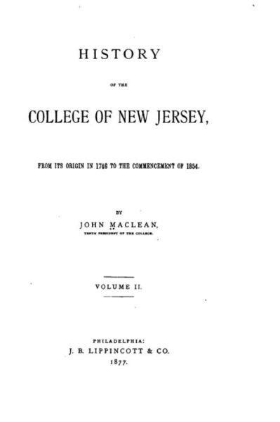 Cover for John MacLean · History of the College of New Jersey - Vol. II (Pocketbok) (2016)