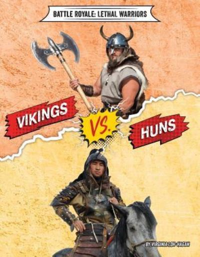 Cover for Virginia Loh-Hagan · Vikings vs. Huns (Paperback Book) (2019)