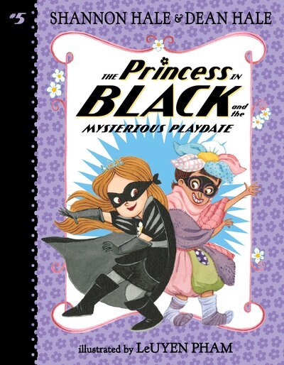 The Princess in Black and the Mysterious Playdate - Princess in Black - Shannon Hale - Boeken - Candlewick Press - 9781536200515 - 8 mei 2018