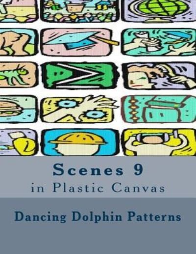 Dancing Dolphin Patterns · Scenes 9 (Paperback Book) (2016)