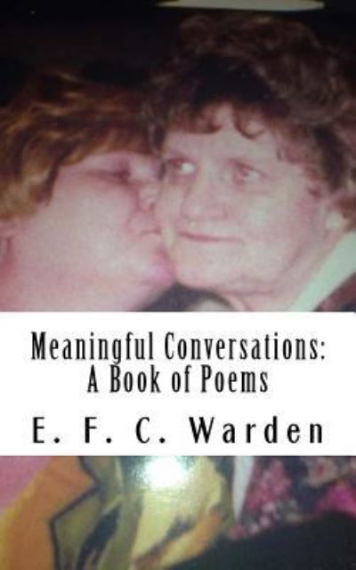 Cover for E F C Warden · Meaningful Conversations (Paperback Book) (2016)