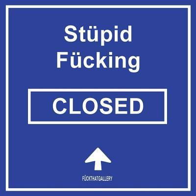 Cover for Lg Williams · Stupid Fucking Closed (Paperback Bog) (2017)