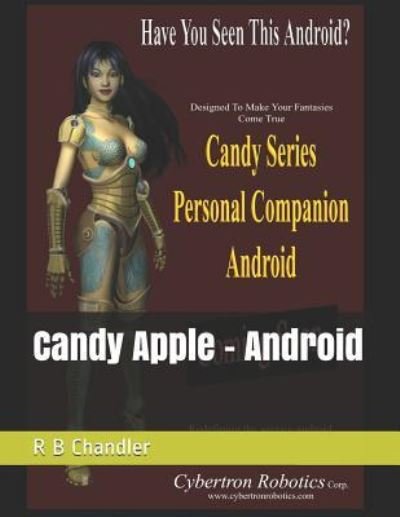 Cover for R B Chandler · Candy Apple - Android (Paperback Book) (2017)