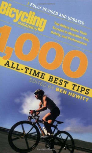 Cover for Ben Hewitt · Bicycling Magazine's 1000 All-Time Best Tips (Paperback Bog) [Revised edition] (2005)