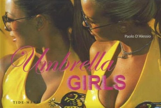 Cover for Paolo D'Alessio · Umbrella Girls (Hardcover bog) (2006)